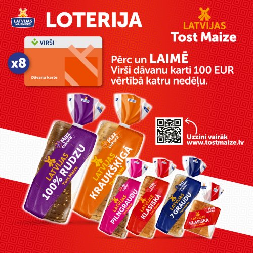 LATVIJAS TOST MAIZE loterija MAXIMA veikalos 