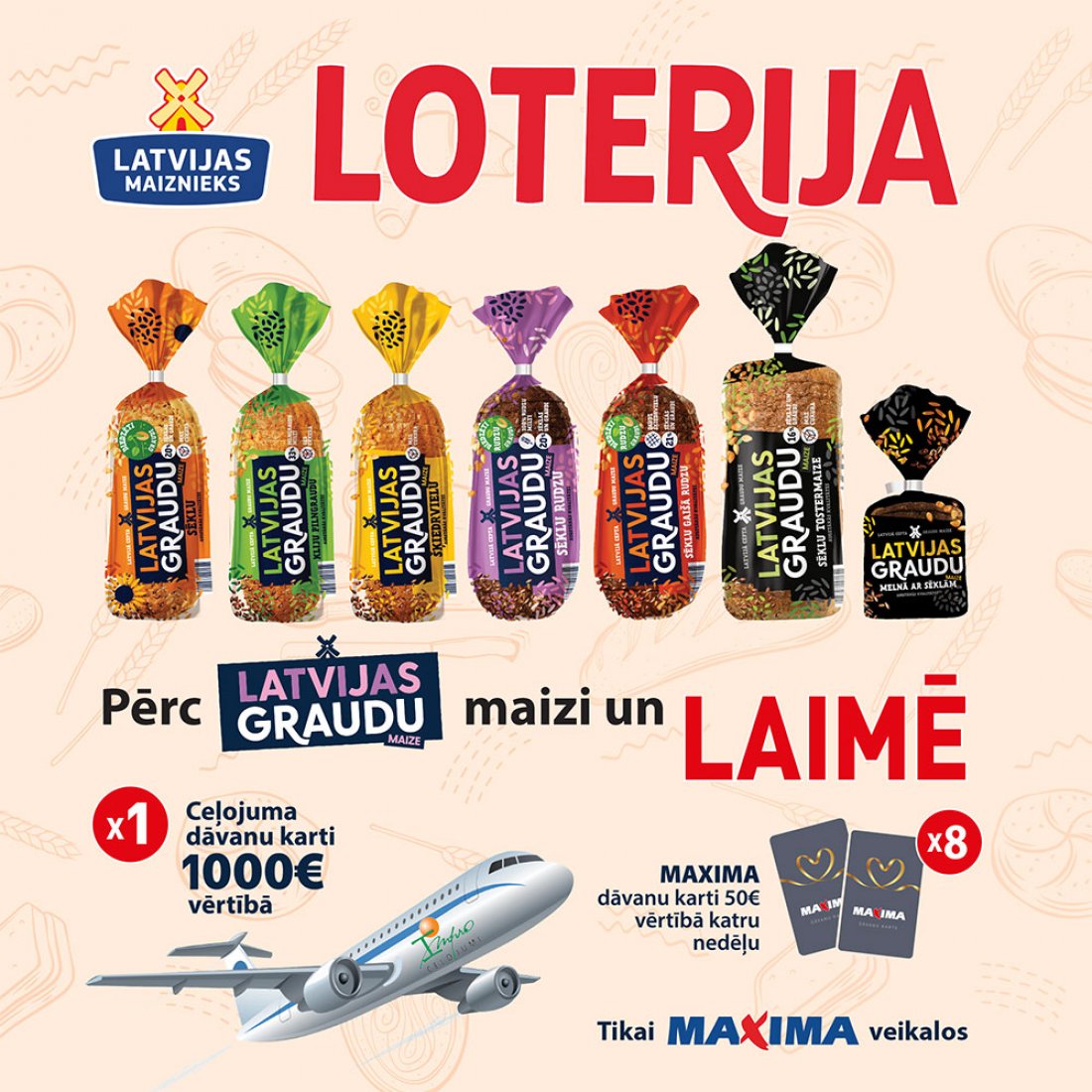 LATVIJAS GRAUDU MAIZES LOTERIJA VEIKALOS MAXIMA