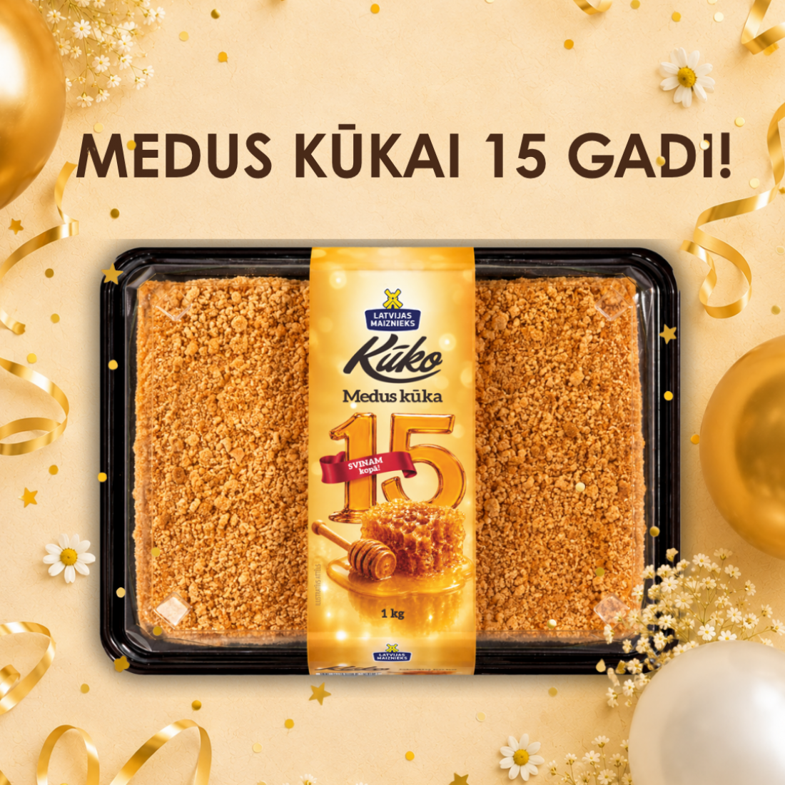 Medus kūkai 15 gadi!